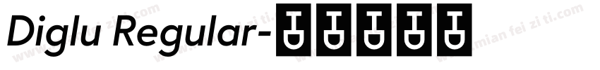 Diglu Regular字体转换
